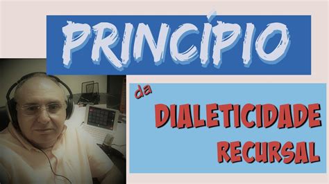 princípio da dialeticidade-4